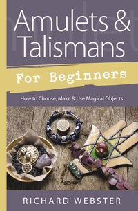 Amulets & Talismans for Beginners