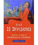 21 Divisions, Dominican Voodoo