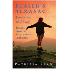 Healers Almanac 21st Century Goddess Edition